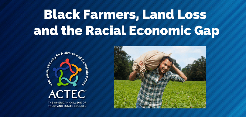 Black Farmers, Land Loss and the Racial Economic Gap