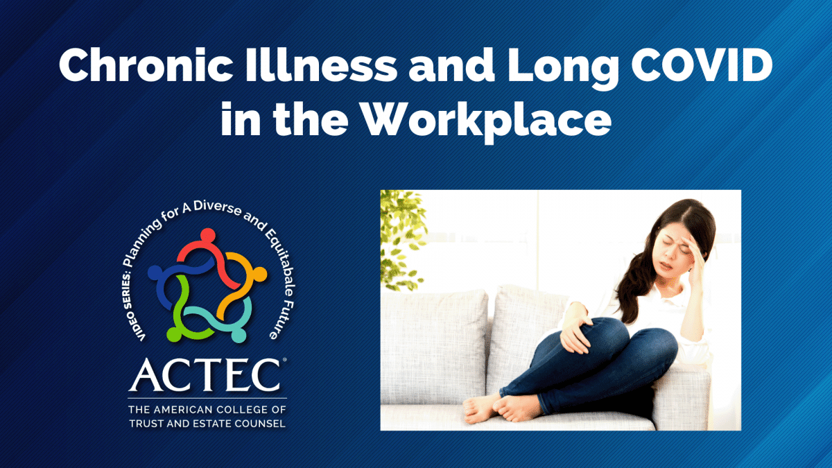 Chronic Illness and Long COVID in the Workplace