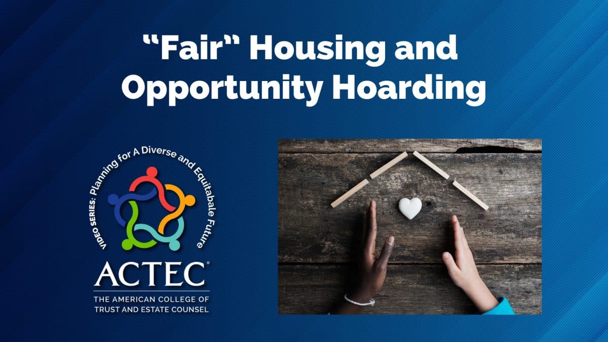 “Fair” Housing and Opportunity Hoarding