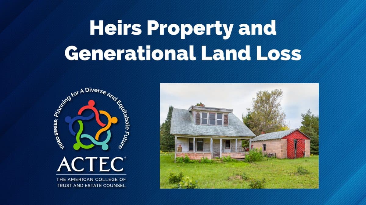 Heirs Property and Generational Land Loss