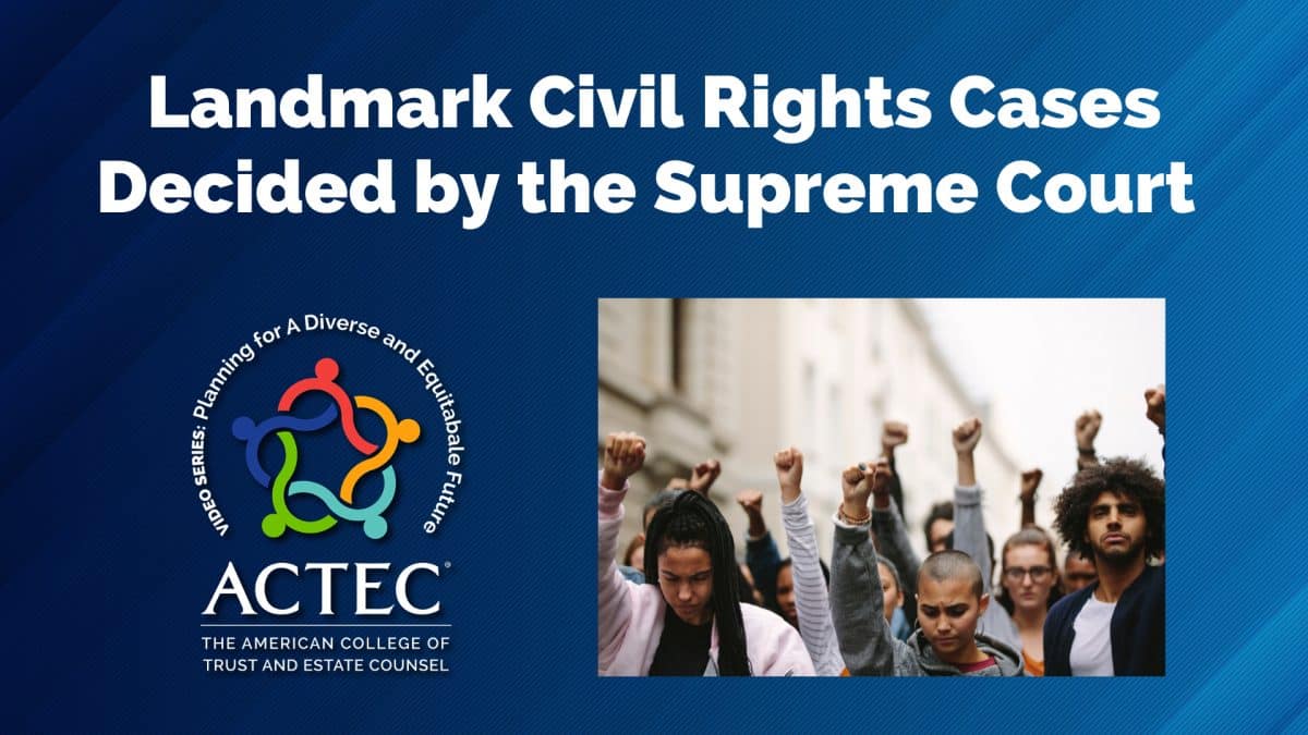 Landmark Civil Rights Cases Decided by the Supreme Court
