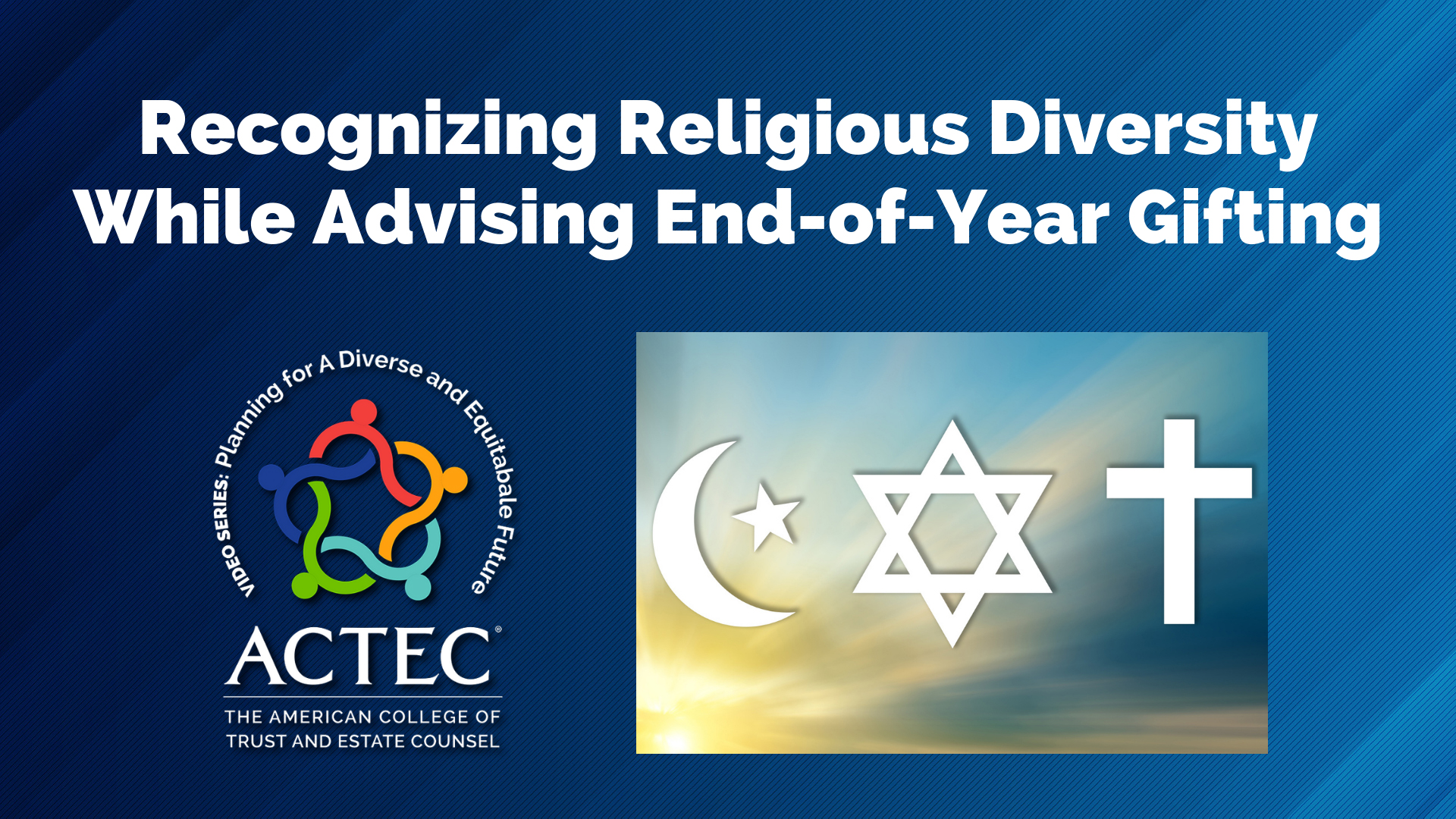 Recognizing Religious Diversity While Advising End-of-Year Gifting