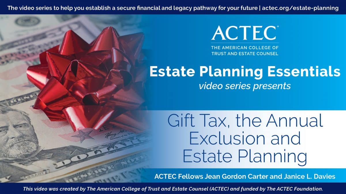 Gift Tax, the Annual Exclusion and Estate Planning