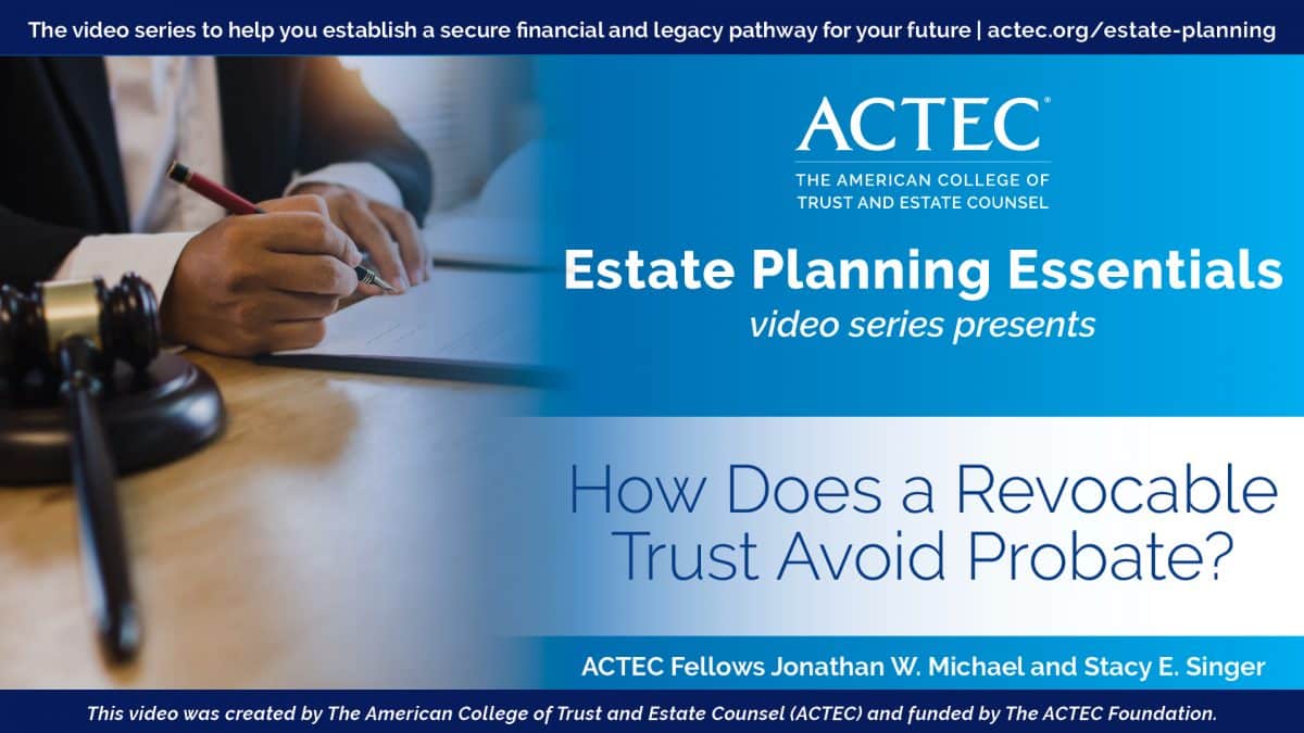 How Does a Revocable Trust Avoid Probate?